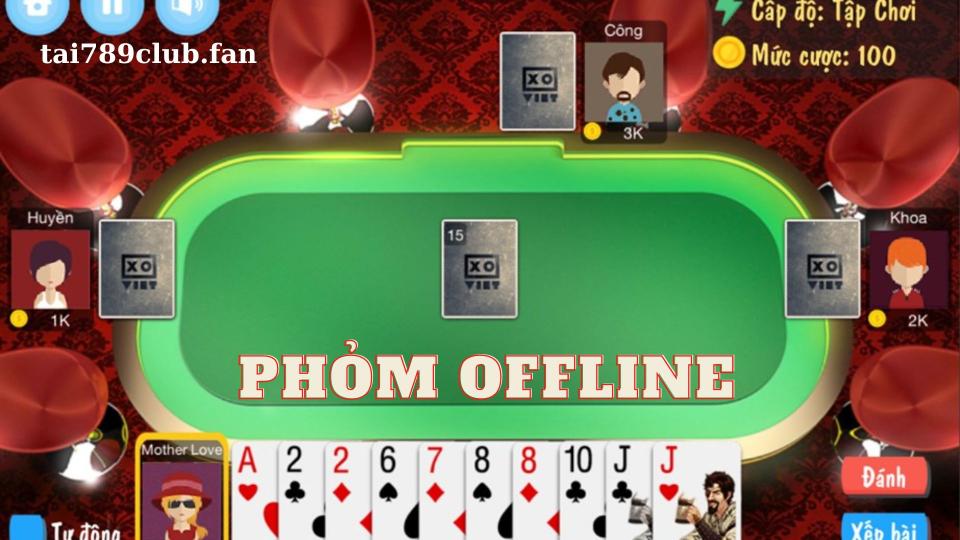 Tải game Phỏm Offline miễn phí